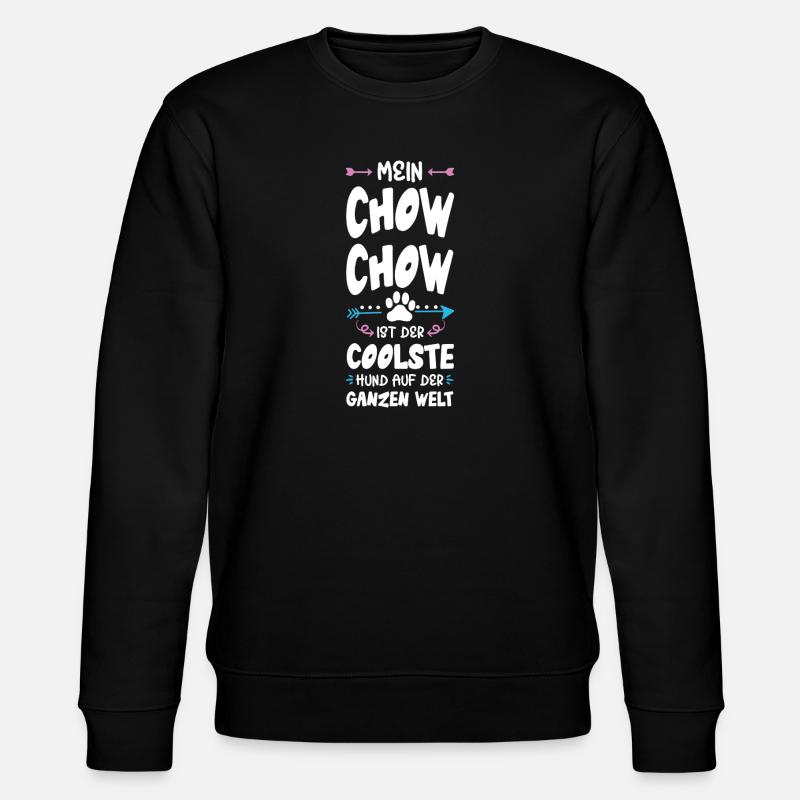 chow chow hund spruch - Stanley/Stella Unisex Bio-Sweatshirt CHANGER  - Schwarz