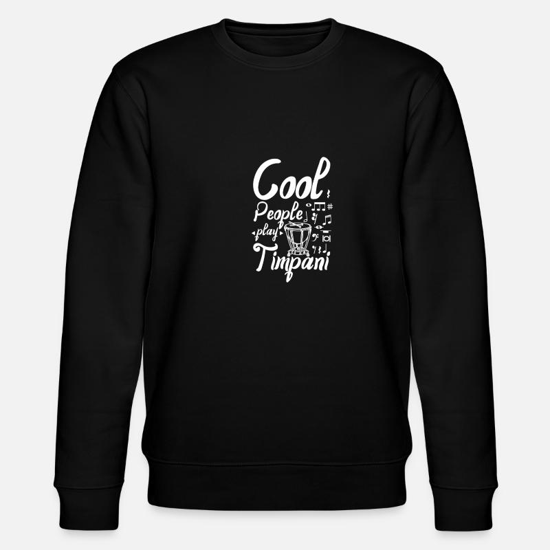 Cool people play Timpani - Stanley/Stella CHANGER Unisex Organic Sweatshirt - black