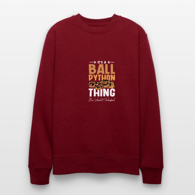 It's a ball python thing you wouldnt understand Stanley/Stella Unisex Bio-Sweatshirt CHANGER 