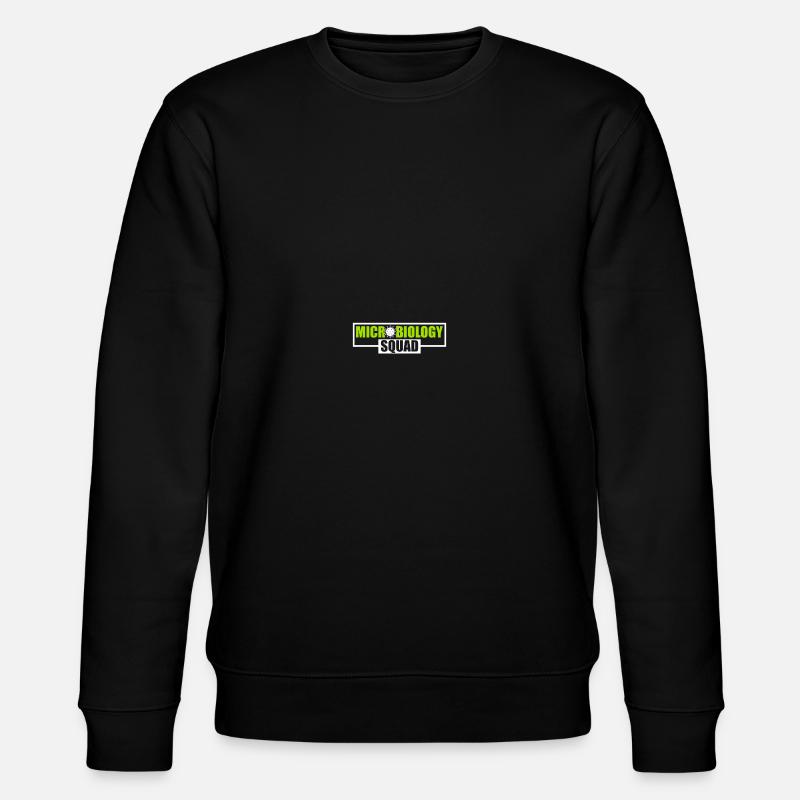 Science Microbiology Microbiologist - Stanley/Stella CHANGER Unisex Organic Sweatshirt - black