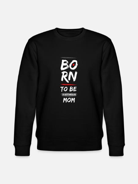 Born to be a Rottweiler - Stanley/Stella Unisex Bio-Sweatshirt CHANGER  - Schwarz