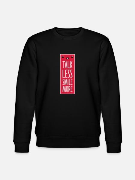talk less smile more - Stanley/Stella CHANGER Unisex Organic Sweatshirt - black