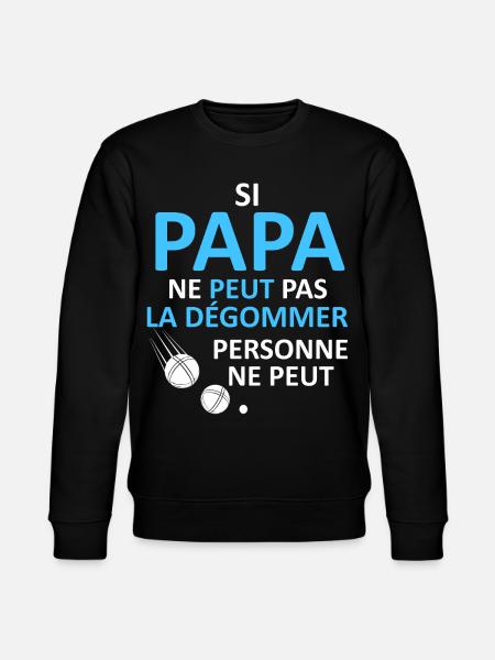 Papa peut la dégommer - Sweat bio CHANGER Stanley/Stella Unisexe - noir