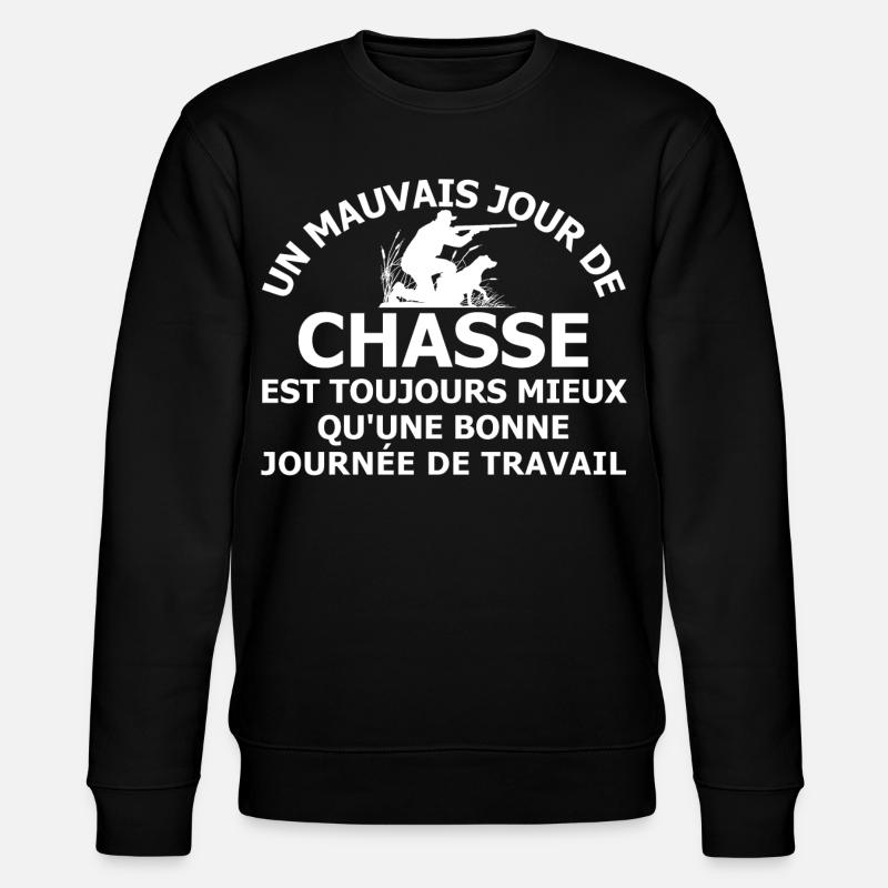 Un mauvais jour de chasse - Sweat bio CHANGER Stanley/Stella Unisexe - noir