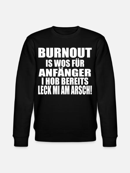 BURNOUT! LECK MI AM ARSCH - Stanley/Stella Unisex Bio-Sweatshirt CHANGER  - Schwarz