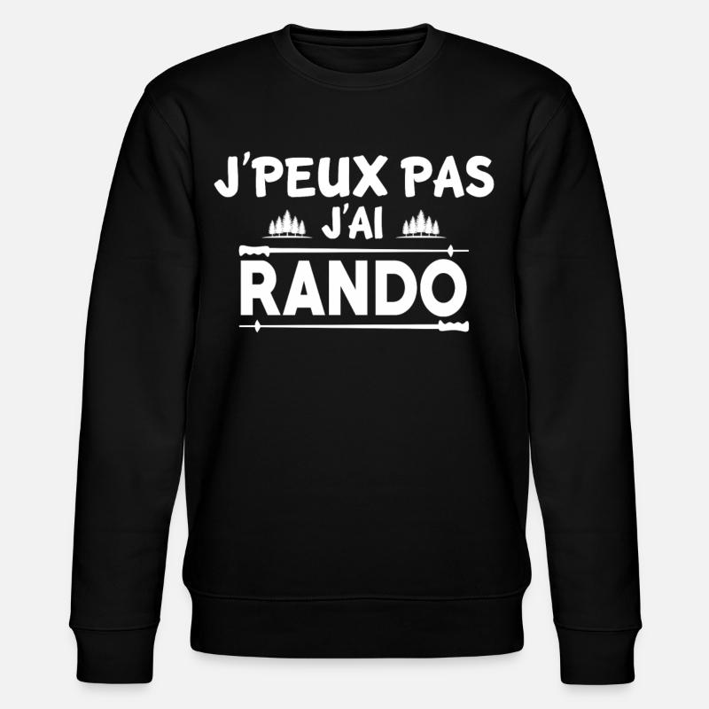J'PEUX PAS J'AI RANDO - Sweat bio CHANGER Stanley/Stella Unisexe - noir