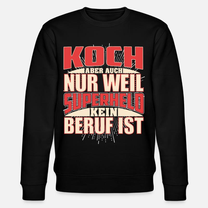 Koch Superheld - Stanley/Stella Unisex Bio-Sweatshirt CHANGER  - Schwarz