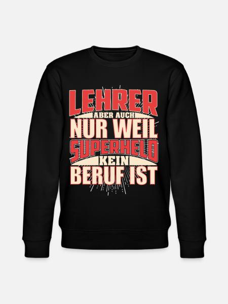 Lehrer Superheld - Stanley/Stella Unisex Bio-Sweatshirt CHANGER - Schwarz