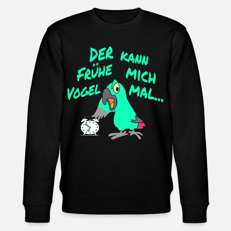 Der Frühe Vogel kann mich mal !!! - Stanley/Stella Unisex Bio-Sweatshirt CHANGER  - Schwarz