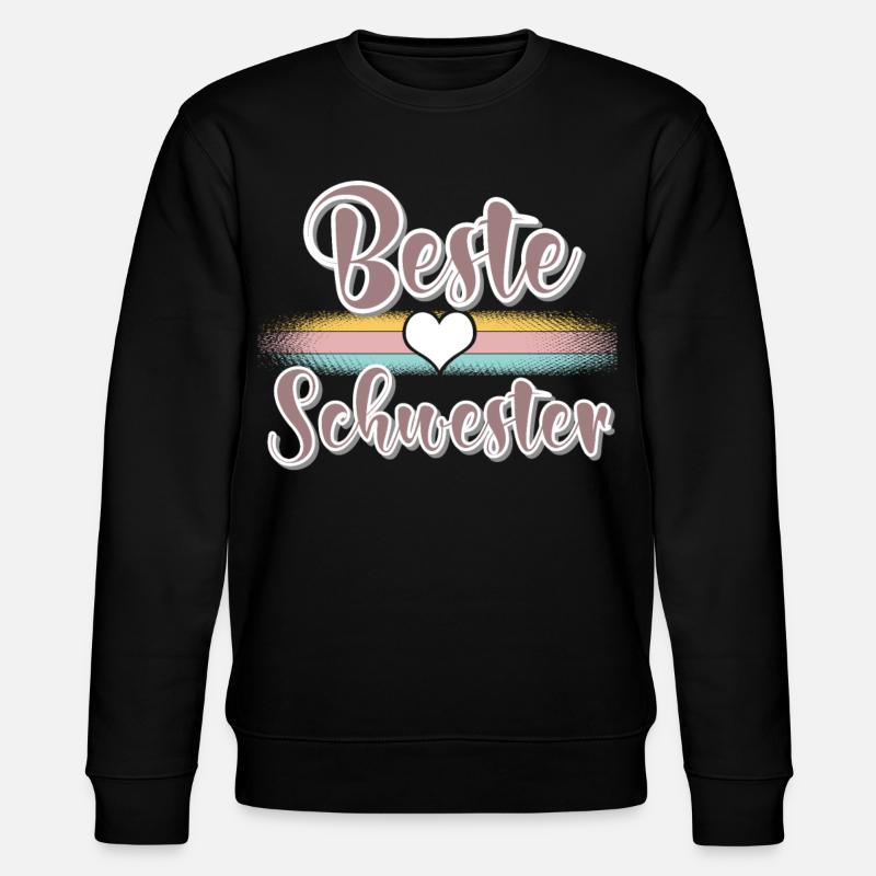 Beste Schwester - Stanley/Stella Unisex Bio-Sweatshirt CHANGER  - Schwarz
