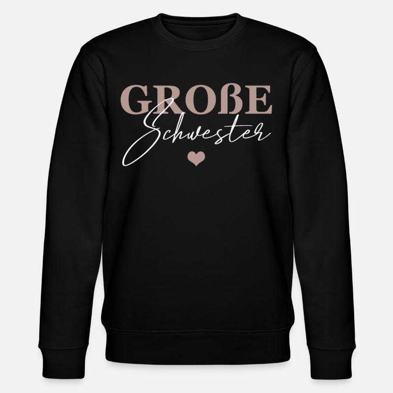 Große Schwester - Stanley/Stella Unisex Bio-Sweatshirt CHANGER  - Schwarz