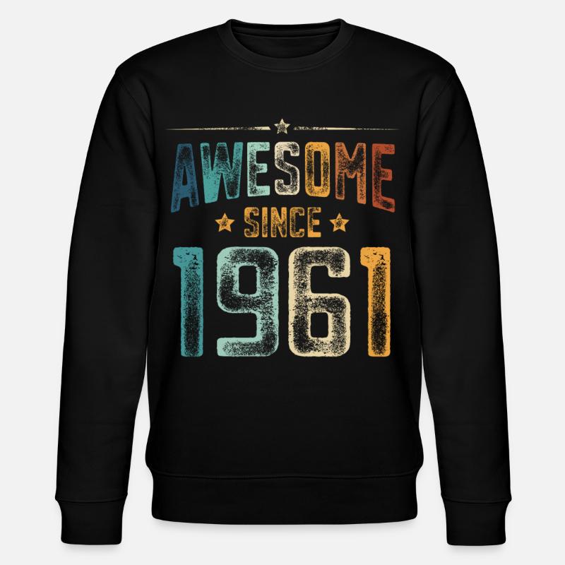 1961 Naissance Année de naissance - Sweat bio CHANGER Stanley/Stella Unisexe - noir