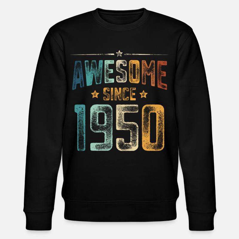 1950 Naissance Année de naissance - Sweat bio CHANGER Stanley/Stella Unisexe - noir