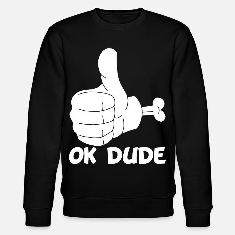 Ok mec ! (blanc) - Sweat bio CHANGER Stanley/Stella Unisexe - noir