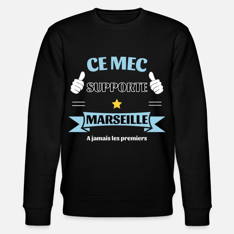 Ce mec supporte Marseille - Sweat bio CHANGER Stanley/Stella Unisexe - noir