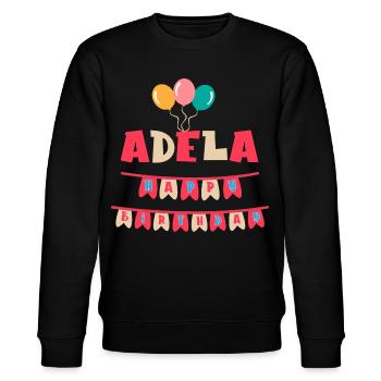 Adela T-Shirt Happy Birthday T-Shirt Geschenk - Stanley/Stella Unisex Bio-Sweatshirt CHANGER  - Schwarz - Vorne - Nik (191cm) & Marisol (170cm)