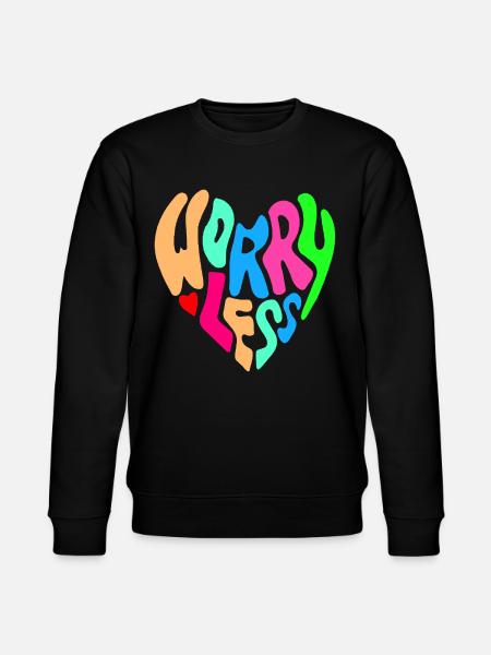 S’inquiéter moins, c’est le conseil # - Sweat bio CHANGER Stanley/Stella Unisexe - noir