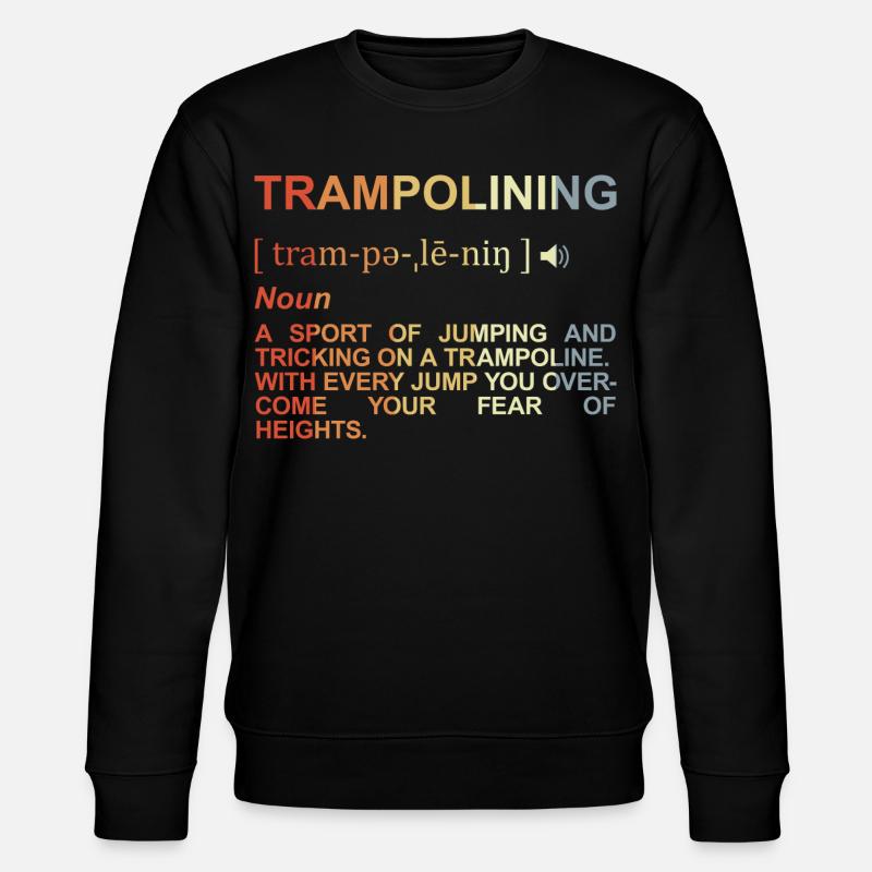 Définition du saut de trampoline - Sweat bio CHANGER Stanley/Stella Unisexe - noir