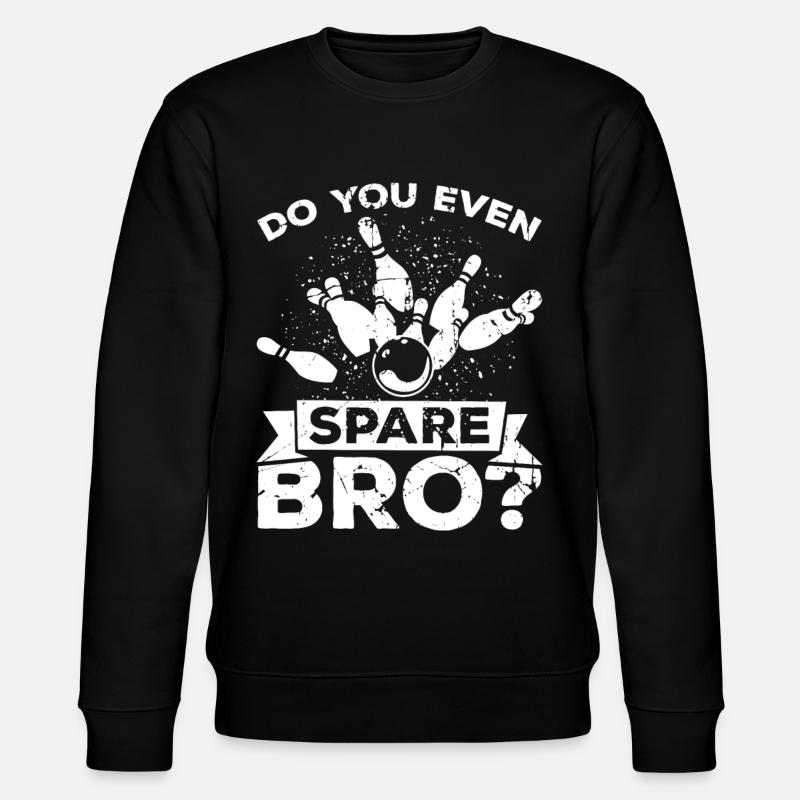 Drôle de dicton de bowling - Sweat bio CHANGER Stanley/Stella Unisexe - noir