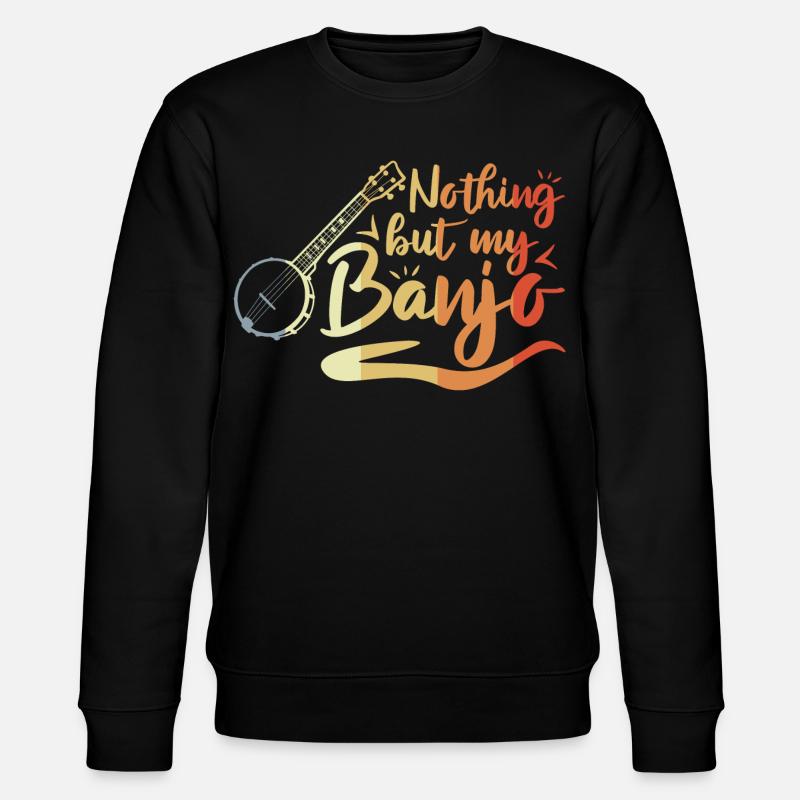 Funny banjo player saying - Stanley/Stella CHANGER Unisex Organic Sweatshirt - black