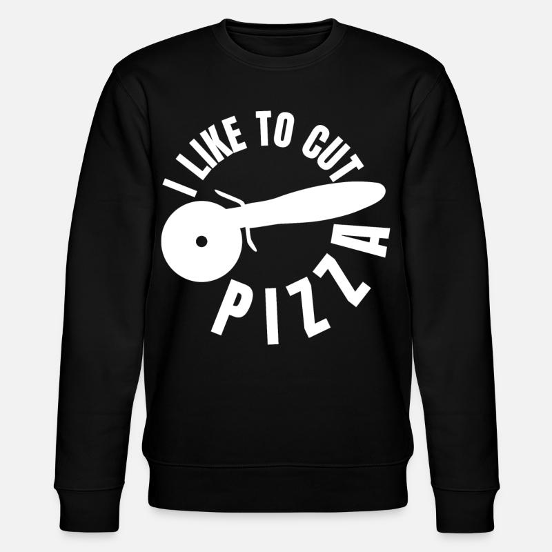 I like to slice pizza - Stanley/Stella CHANGER Unisex Organic Sweatshirt - black