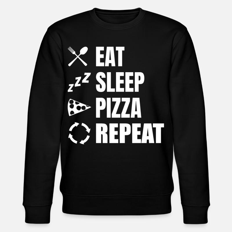 Eat Sleep Pizza Repeat - Stanley/Stella CHANGER Unisex Organic Sweatshirt - black