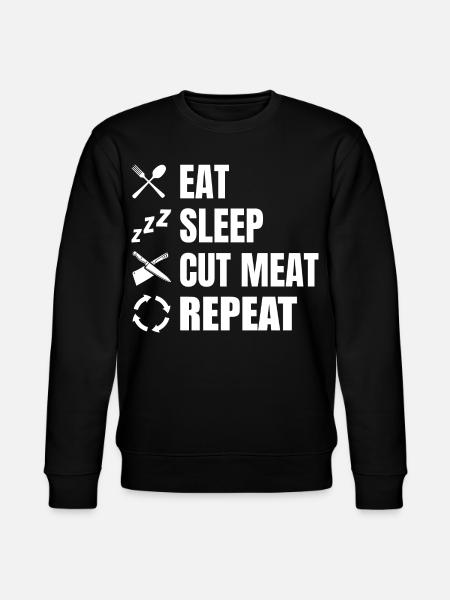 Eat, sleep, butchers, repeat - Stanley/Stella CHANGER Unisex Organic Sweatshirt - black