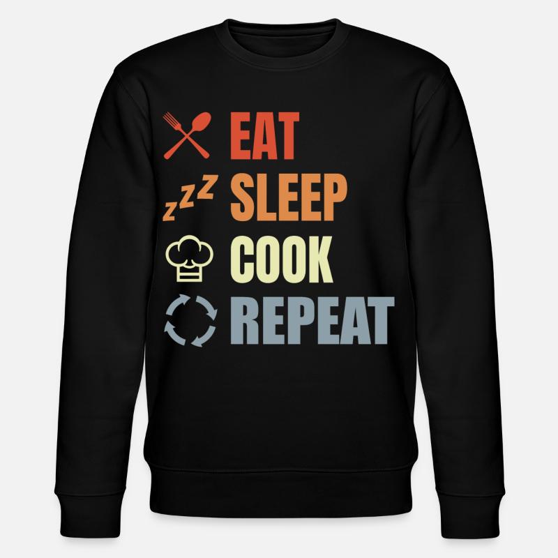 Eating, sleeping, cooking, repeating - Stanley/Stella CHANGER Unisex Organic Sweatshirt - black