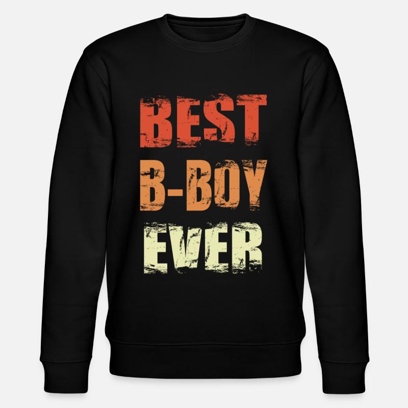 Best B-Boy Ever - Stanley/Stella Unisex Bio-Sweatshirt CHANGER  - Schwarz
