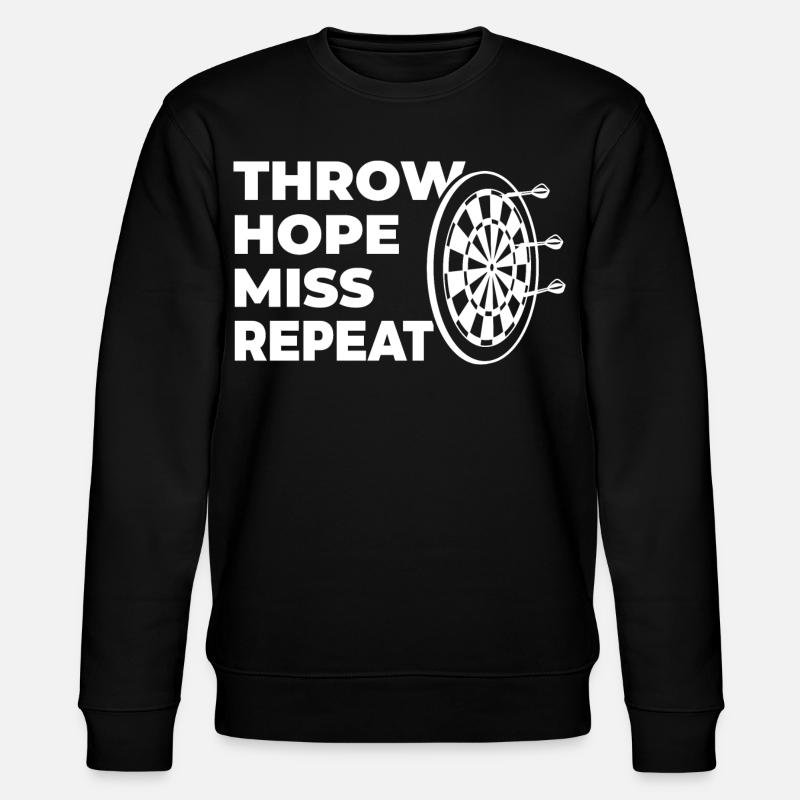 lancer, espérer, manquer, répéter - Sweat bio CHANGER Stanley/Stella Unisexe - noir