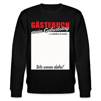 Gästebuch Geburtstagsspruch - Stanley/Stella Unisex Bio-Sweatshirt CHANGER  - Schwarz - Vorne - Nik (191cm) & Marisol (170cm)