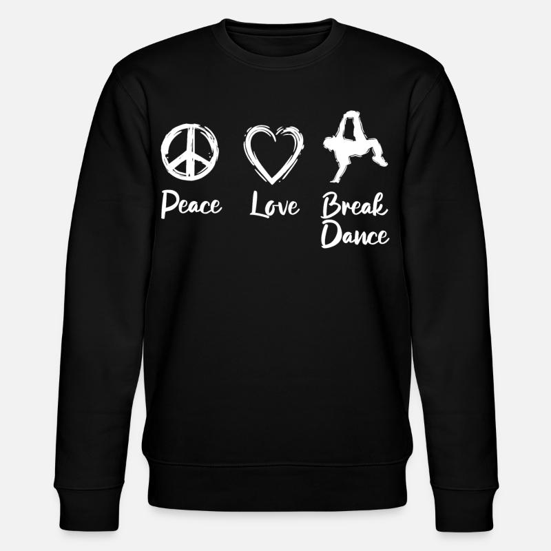 Paix Amour Break Dance - Sweat bio CHANGER Stanley/Stella Unisexe - noir