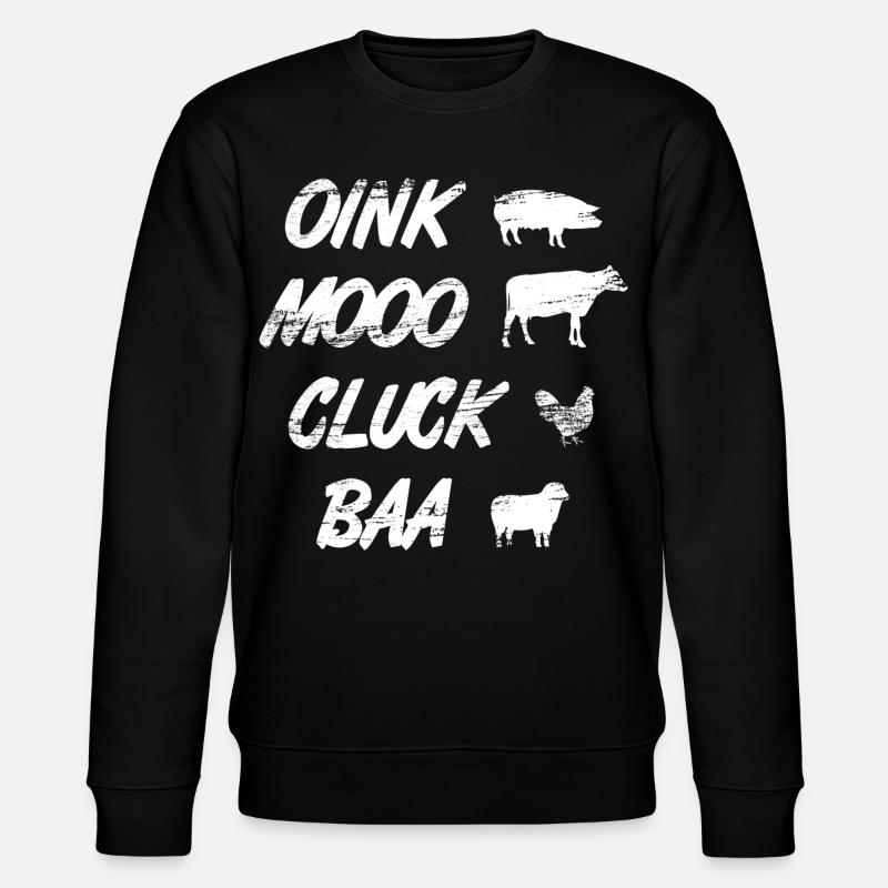 Oink Mooo Cluck Baa - Sweat bio CHANGER Stanley/Stella Unisexe - noir