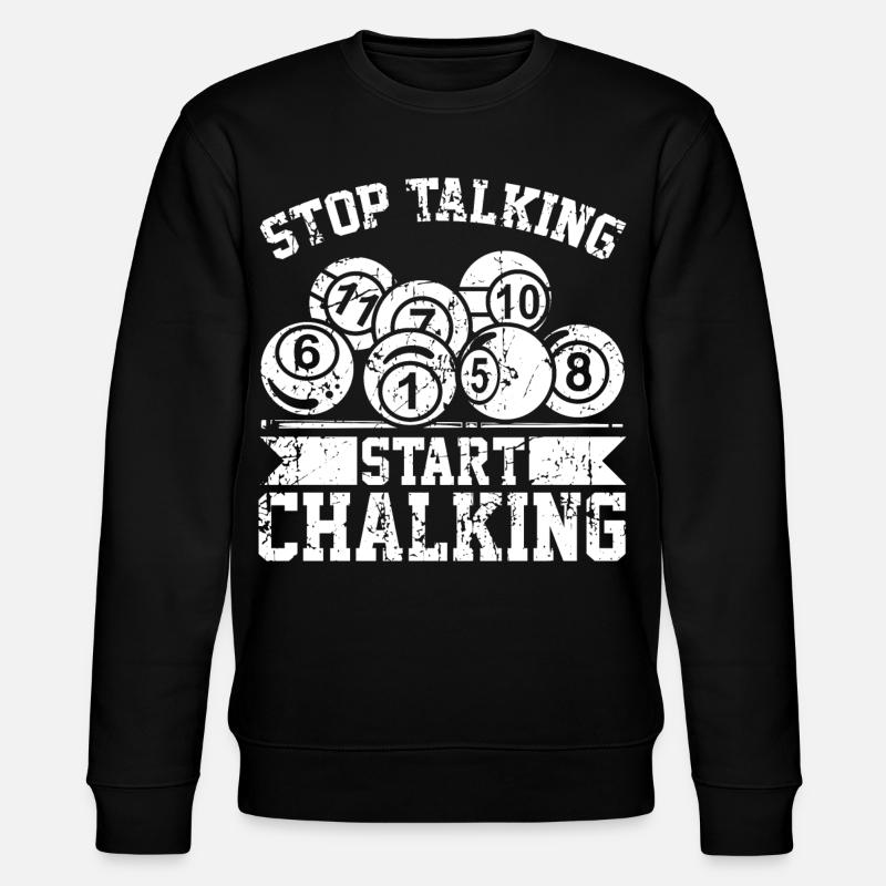 Stop Talking Start Chalking - Stanley/Stella Unisex Bio-Sweatshirt CHANGER  - Schwarz