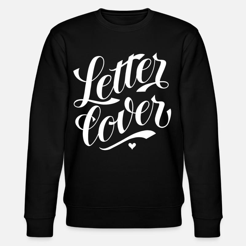 Letterlover - Conçu par KissingLetters - Sweat bio CHANGER Stanley/Stella Unisexe - noir