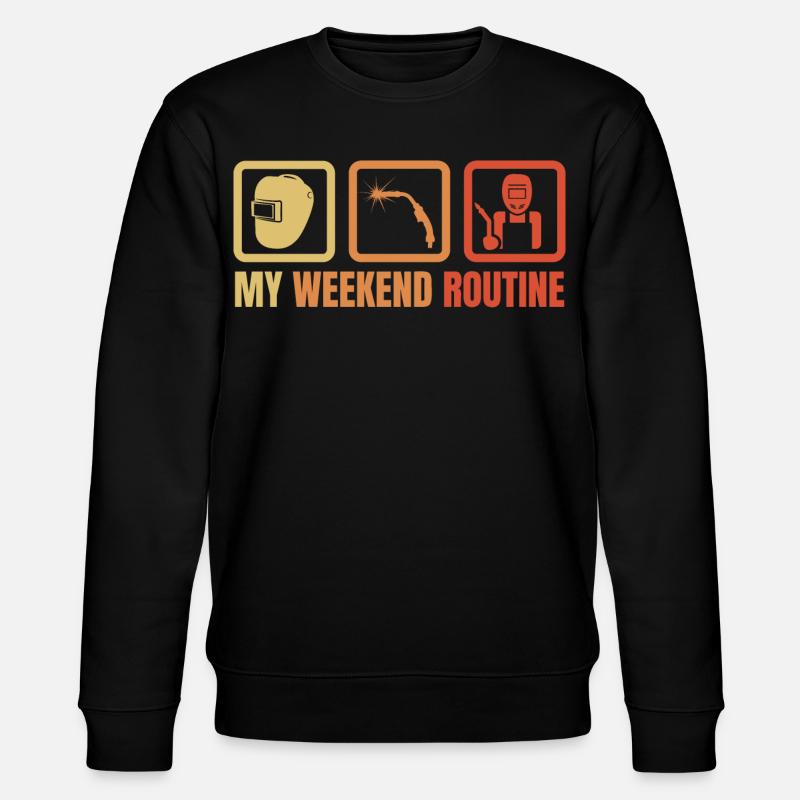 Welder Weekend Routine - Stanley/Stella CHANGER Unisex Organic Sweatshirt - black