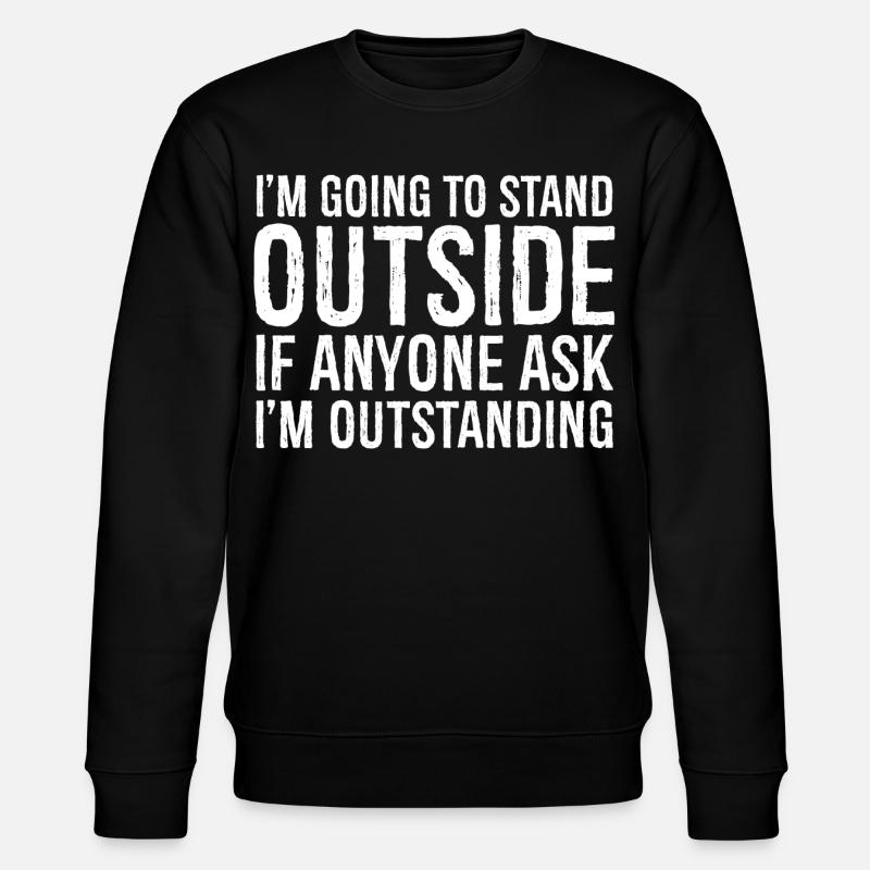 Ich werde draußen stehen - Stanley/Stella Unisex Bio-Sweatshirt CHANGER  - Schwarz