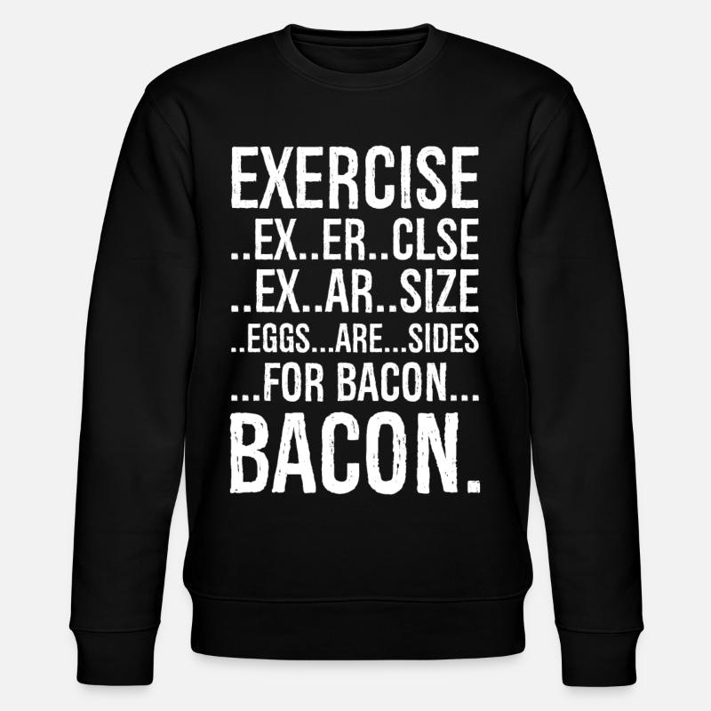Exercice bacon - Sweat bio CHANGER Stanley/Stella Unisexe - noir