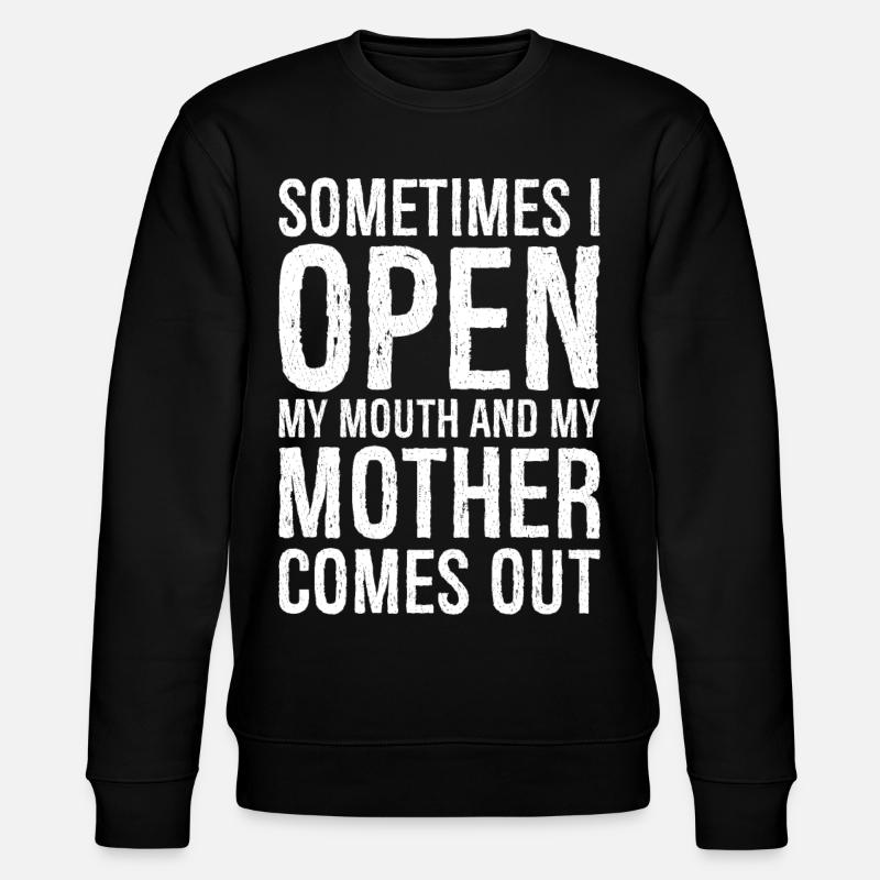 sometimes I open my mouth - Stanley/Stella Unisex Bio-Sweatshirt CHANGER  - Schwarz