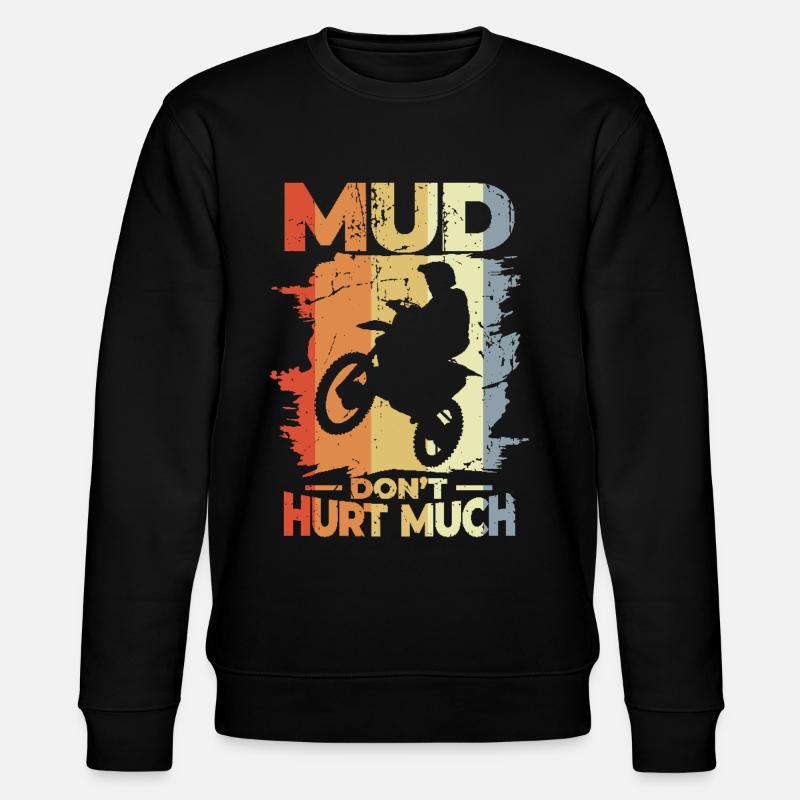 Mud Don't Hurt Much - Stanley/Stella Unisex Bio-Sweatshirt CHANGER  - Schwarz