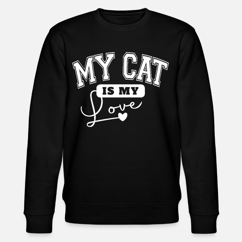 Mon chat est mon amour - Sweat bio CHANGER Stanley/Stella Unisexe - noir