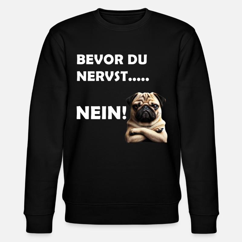 Bevor du nervst... Nein! - Stanley/Stella Unisex Bio-Sweatshirt CHANGER  - Schwarz