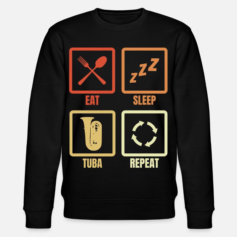 Eat Sleep Tuba Repeat - Stanley/Stella Unisex Bio-Sweatshirt CHANGER  - Schwarz