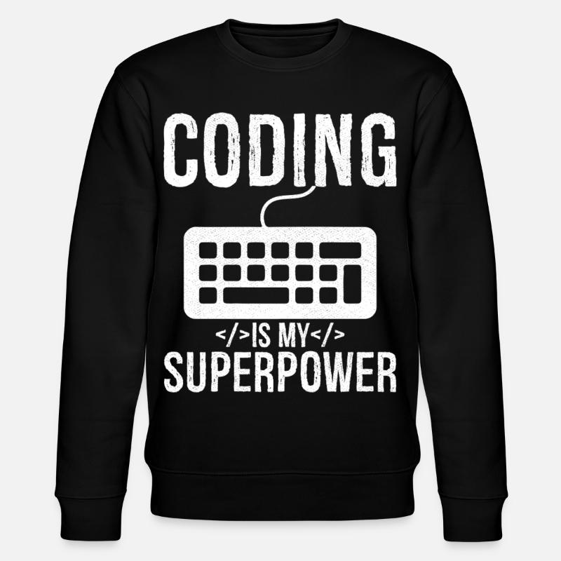 Coding is my superpower - Stanley/Stella CHANGER Unisex Organic Sweatshirt - black