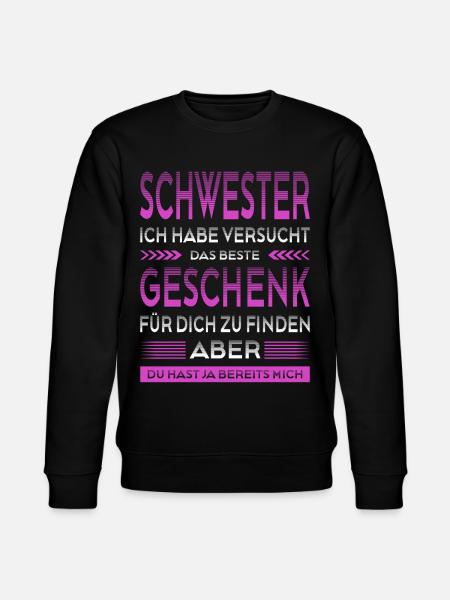 Beste Schwester Geschenk Lustiger Spruch  - Stanley/Stella Unisex Bio-Sweatshirt CHANGER  - Schwarz