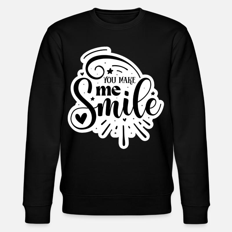 Tu me fais sourire - Sweat bio CHANGER Stanley/Stella Unisexe - noir