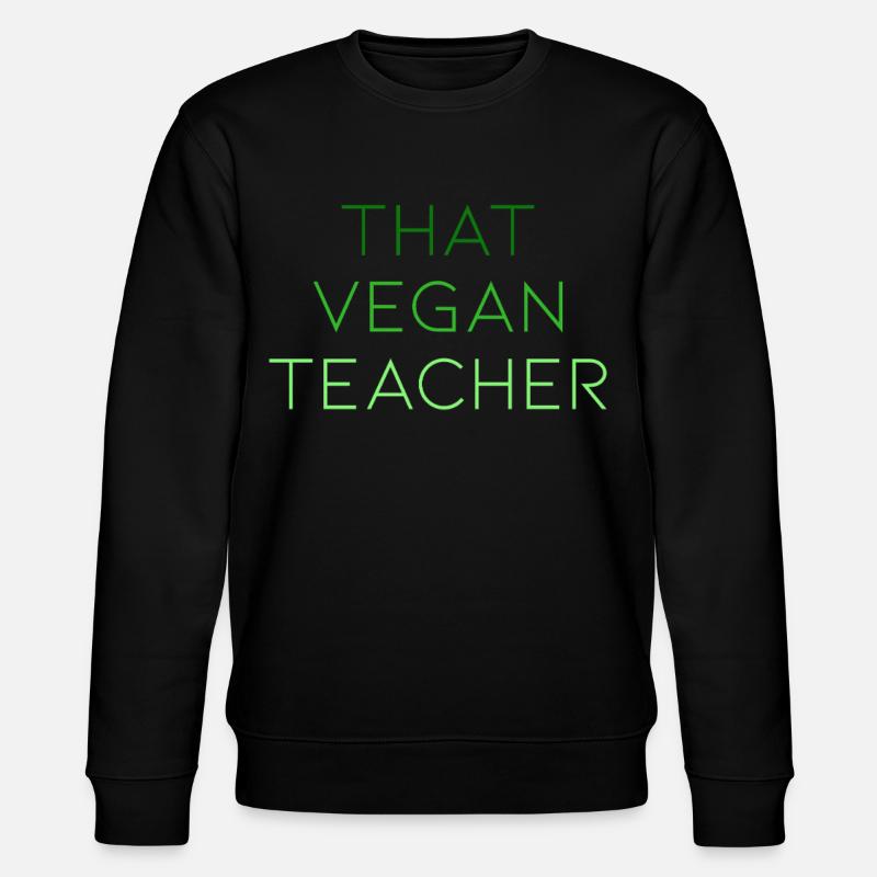 That Vegan Teacher - Stanley/Stella Unisex Bio-Sweatshirt CHANGER  - Schwarz