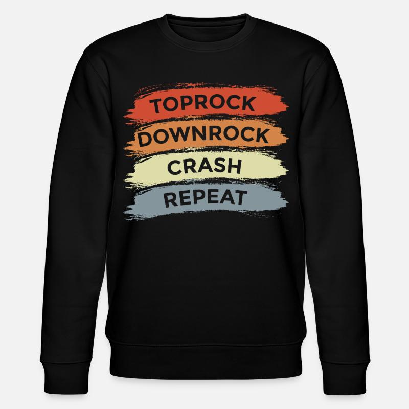 Toprock Downrock Crash Repeat - Stanley/Stella Unisex Bio-Sweatshirt CHANGER  - Schwarz