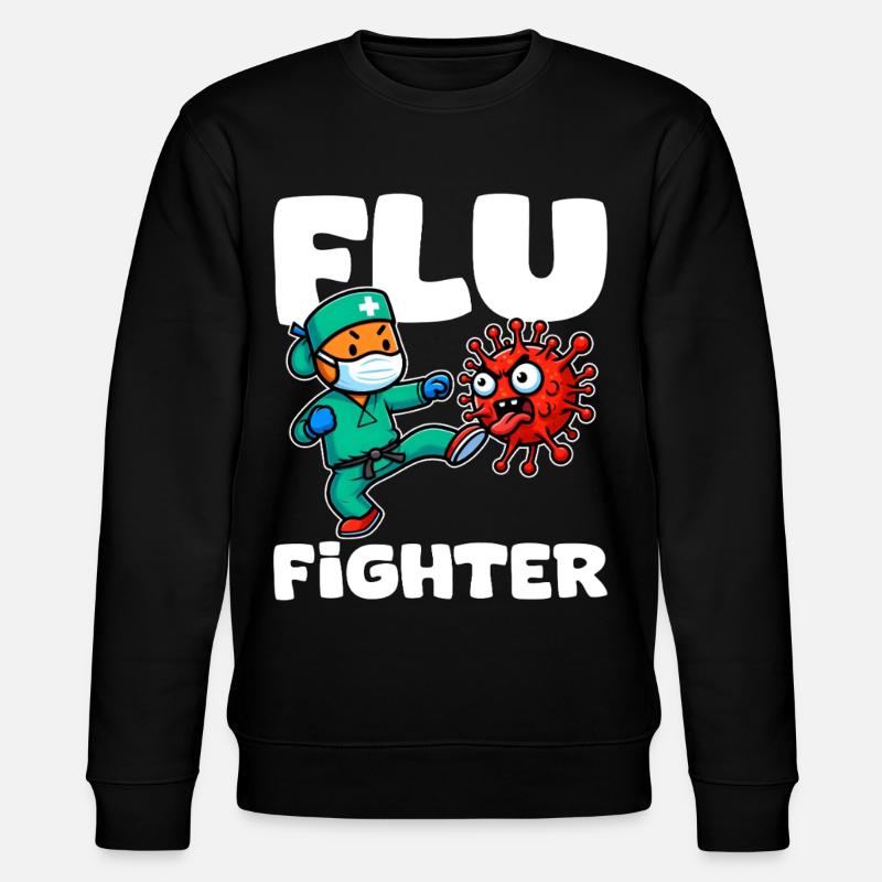 COMBATTANT DE LA GRIPPE - CADEAU INFIRMIÈRE - Sweat bio CHANGER Stanley/Stella Unisexe - noir