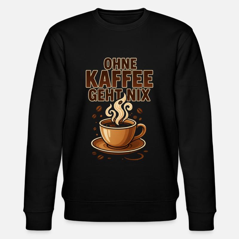 Ohne Kaffee geht nix Kaffeeliebhaber & Kaffeefans - Stanley/Stella Unisex Bio-Sweatshirt CHANGER  - Schwarz